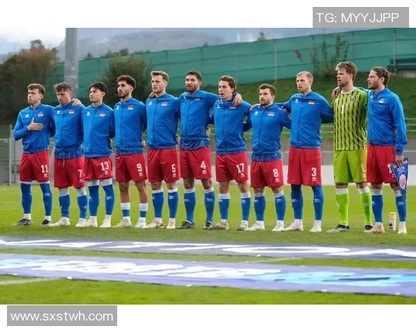 列支敦士登足球队球星风采揭秘 领军人物如何带领小国走向国际赛场